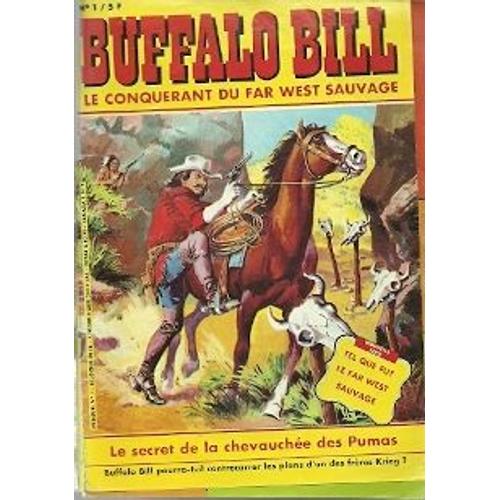 Buffalo Bill  N° 1 : Le Conquerant Du Far West Sauvage