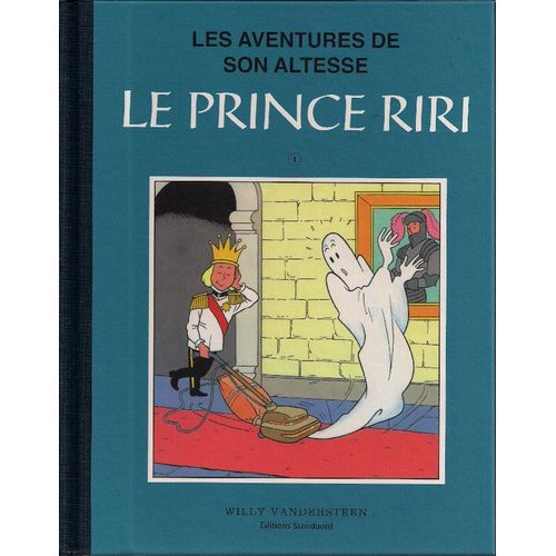 Les Aventures De Son Altesse : Le Prince Riri T1 : Collection Bleue