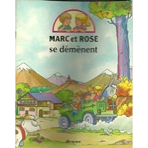 Marc Et Rose Se Demenent