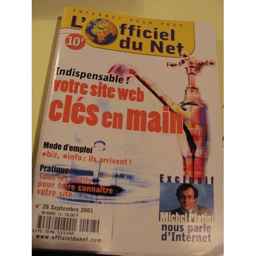 L'officiel Du Net  N° 28 : Indispensable Votre Site Web Clés En Main