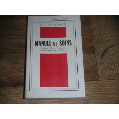 Manuel De Soins. Diplôme D'état D'infirmières. Tome Ii