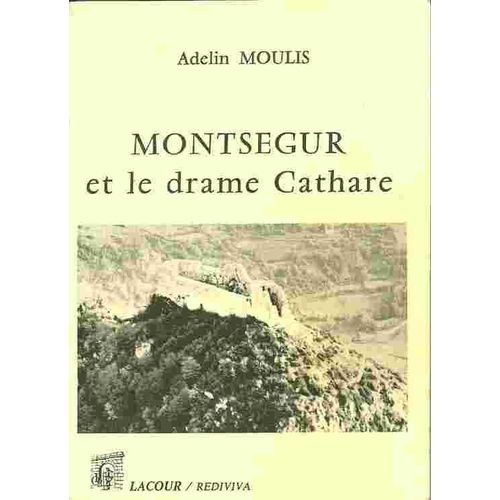 Montsegur Et De Drame Cathare