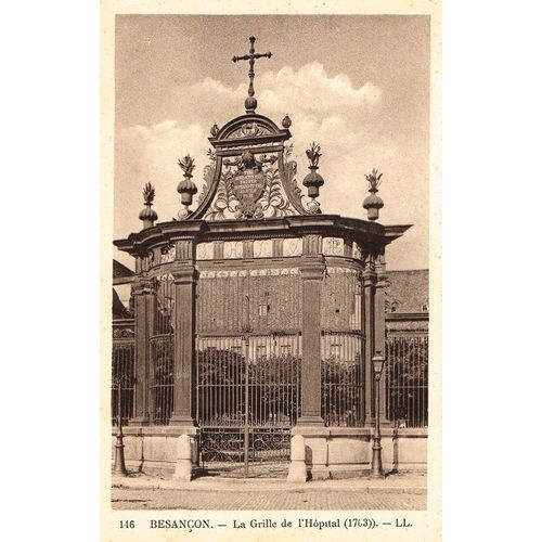 Carte Postale Ancienne, France, Doubs ( 25 ), Besançon, La Grille Monumentale De L'hôpital