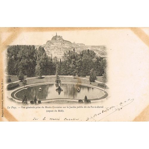 Carte Postale Ancienne, France, Haute Loire ( 43 ), Le Puy, Le Jardin Public Du Fer À Cheval Pris Du Musée Crozatier