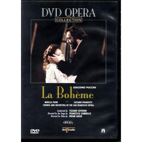 Giacomo Puccini - La Bohème / Francesca Zambello · Tiziano Severini - M. Freni · L. Pavarotti · San Francisco Opera