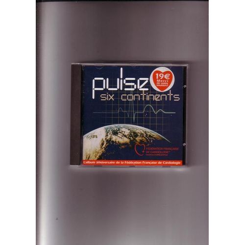 Pulze Six Continents  L'album Anniversaire De La Fédération Française De Cardiologie