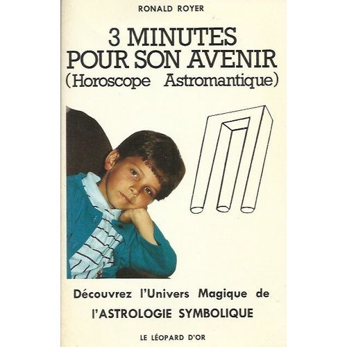 3 Minutes Pour Son Avenir - Horoscope Astromantique