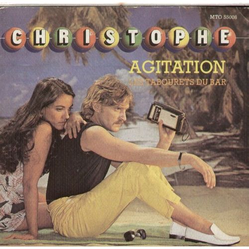 Agitation (A. Kan / Christophe) 3'50  /  Les Tabourets Du Bar  (L. Deprestige / Y. Molin / Christophe) 4'25
