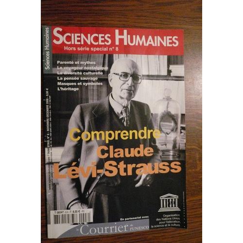 Sciences Humaines Hors-Série N° 8 : Comprendre Claude Lévi-Stauss