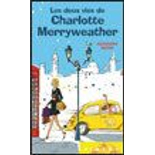 Les Deux Vies De Charlotte Merryweather
