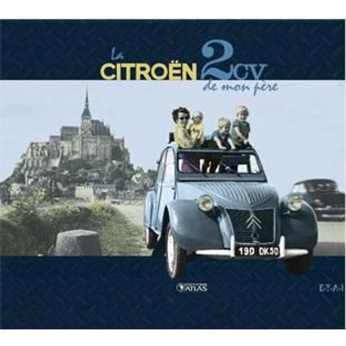 Citroen 2cv + Livre La 2cv De Mon Père + Plaque Métal-Ixo