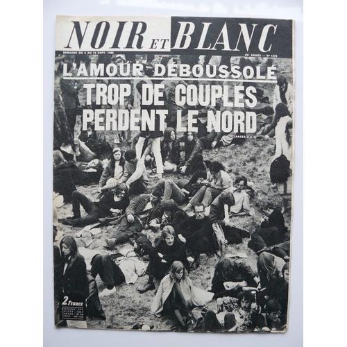 Noir Et Blanc  N° 1275 : L'amour Deboussole- Trop De Couples Perdent Le Nord