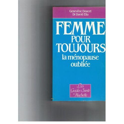 Femme Pour Toujours