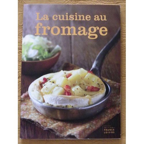 La Cuisine Au Fromage
