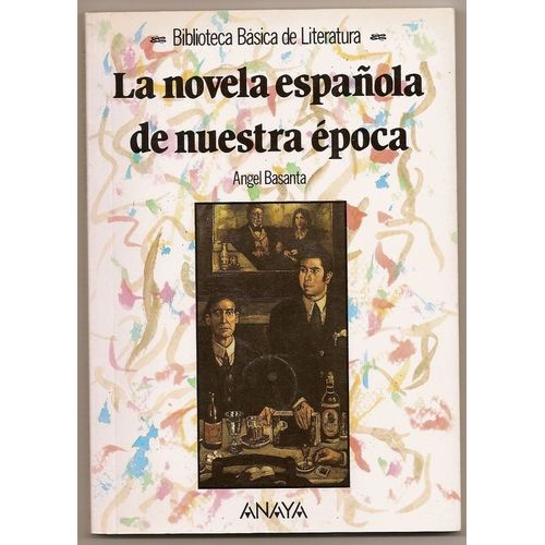 La Novela Española De Nuestra Época