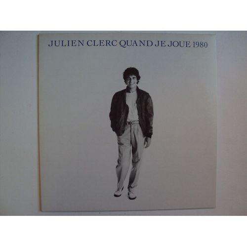 Quand Je Joue 1980
