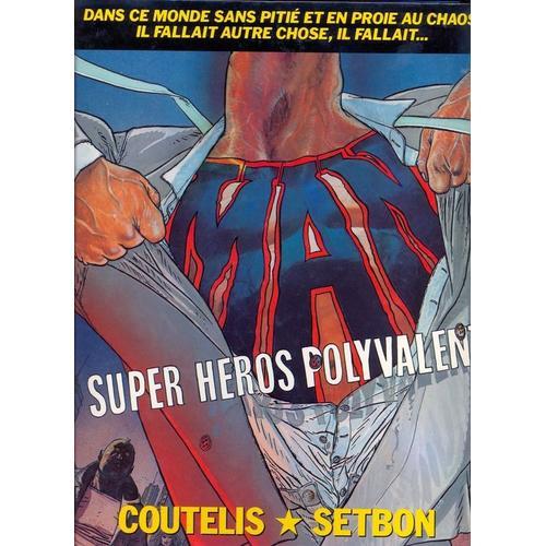 Man, Super Heros Polyvalent