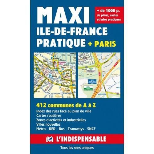 Maxi Ile De France Pratique + Paris