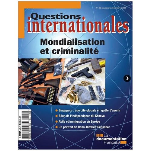 Questions Internationales N° 40, Novembre-Déce - Mondialisation Et Criminalité