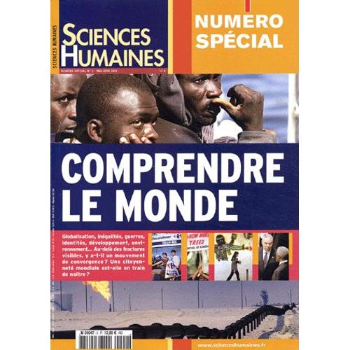 Sciences Humaines Numéro Spéci  N° 2 : Comprendre Le Monde