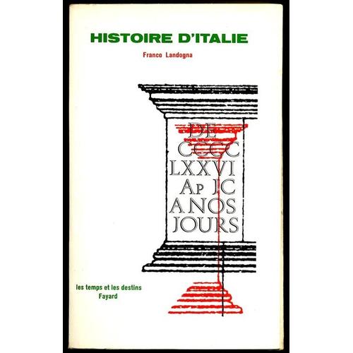 Histoire D'italie. De 476 Après J.-C. À Nos Jours
