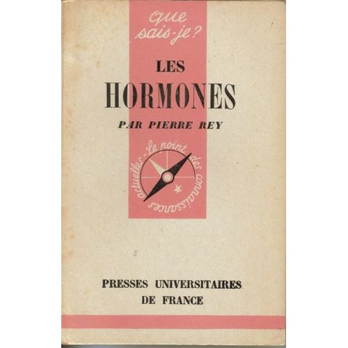 Les Hormones. Que Sais-Je? N° 39