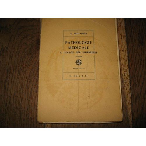 Pathologie Médicale A L'usage Des Infirmières 2 Ème Édition Fascicule 3