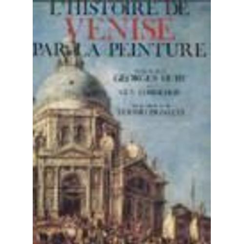 L'histoire De Venise Par La Peinture