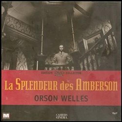 La Splendeur Des Amberson - Édition Collector