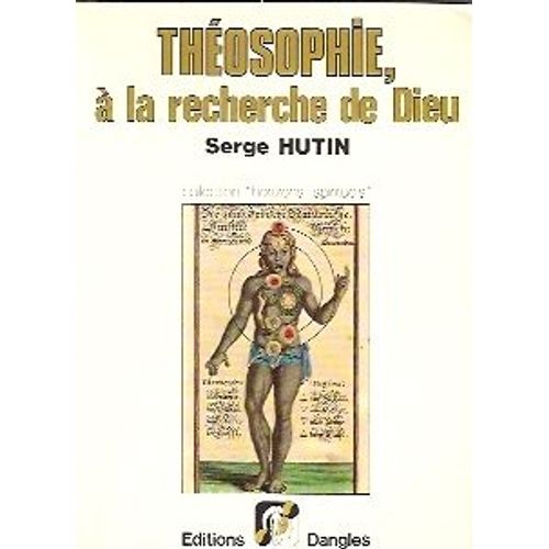 Théosophie, À La Recherche De Dieu