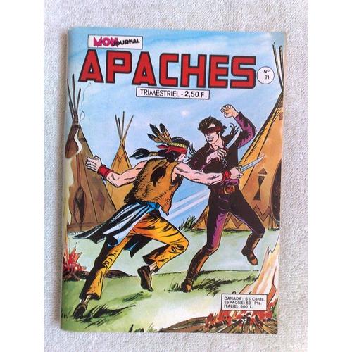 Apaches  N° 71 : (Mensuel Du 10 Octobre 1977)