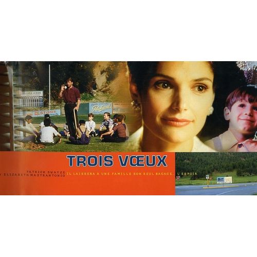 Trois Voeux -  N° 0 : Dossier De Presse Dépliant Du Film De Martha Coolidge - Patrick Swayze - Mary Elisabeth Mastrantonio