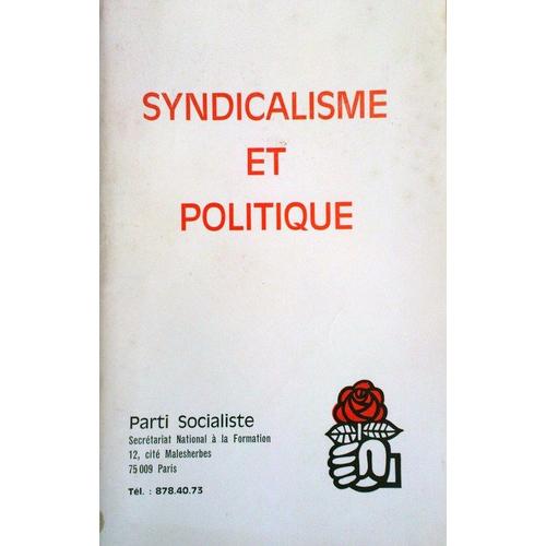Combat Socialiste   N° 37 : Supplément "Syndicalisme Et Politique"