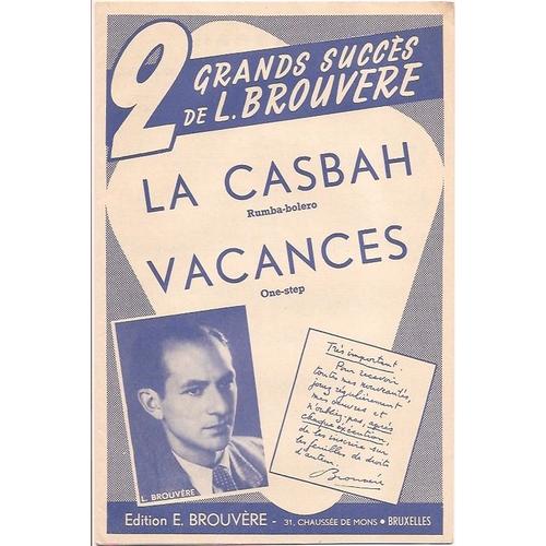 La Casbah ( Rumba-Boléro), Vacances (One-Step)