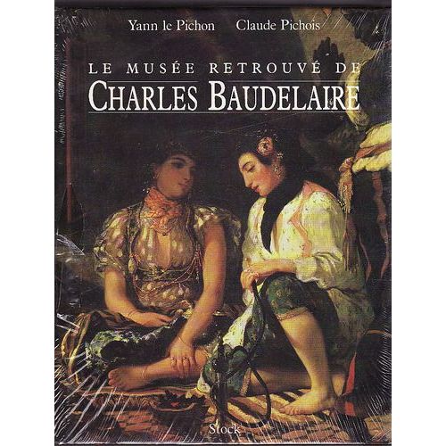 Le Musée Retrouvé De Charles Baudelaire