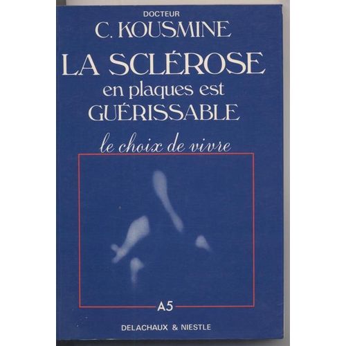 La Sclérose En Plaques Est Guérissable