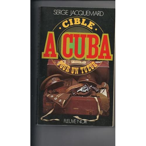 Cible À Cuba Pour Un Tueur