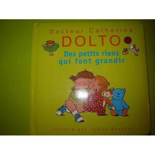 Des Petits Riens Qui Font Grandir