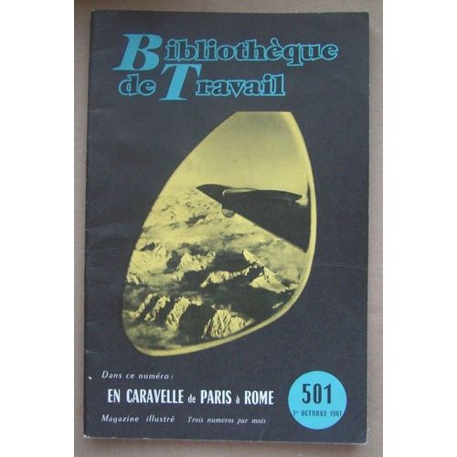Bt Bibliothèque De Travail N° 501 En Caravelle De Paris À Rome(Pédagogie Freinet Pour Le Travail Libre Des Enfants De 10 À 16 Ans)