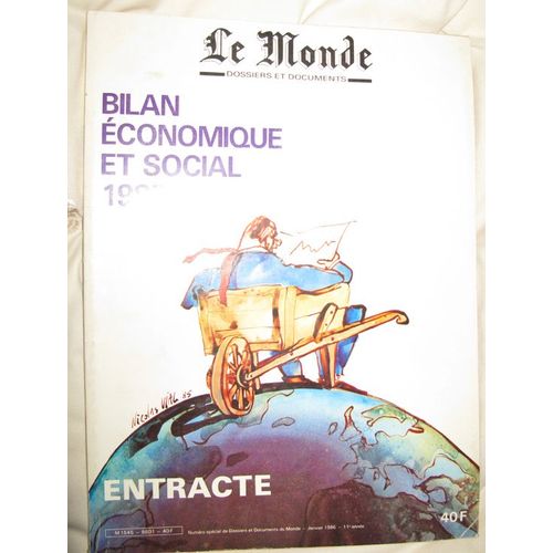 Le Monde Dossiers Et Documents Bilan Économique Et Social 1985  N° 8601 : Entracte