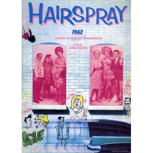 Hairspray - Dp  N° 0 : Dossier De Presse Du Film De John Waters - Divine - Debbie Harry - Sonny Bono - Pia Zadora - Ric Ocasek