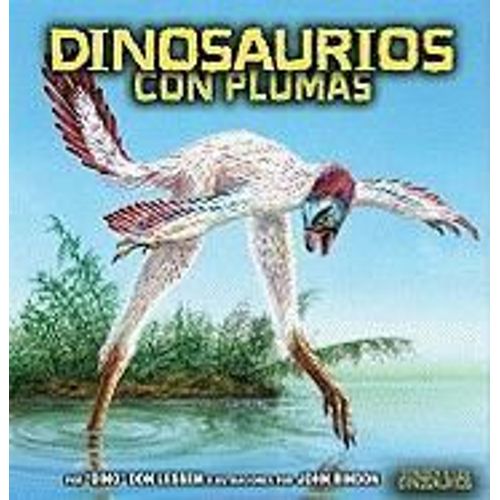 Dinosaurios Con Plumas