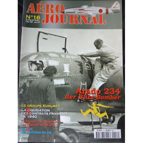 Aero Journal  N° 16 : Arado 234 - Der Blitz Bomber