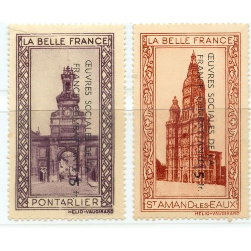 ¿Uvres Sociales France Combattante. Série "La Belle France" : Pontarlier Et St Amand Les Eaux. Sup.