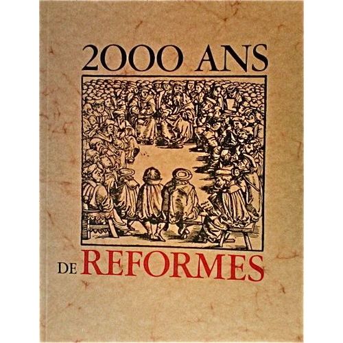 2000 Ans De Reformes