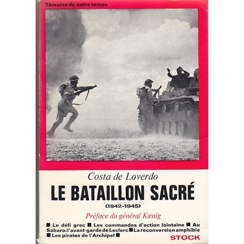 Le Bataillon Sacré (1942-1945)