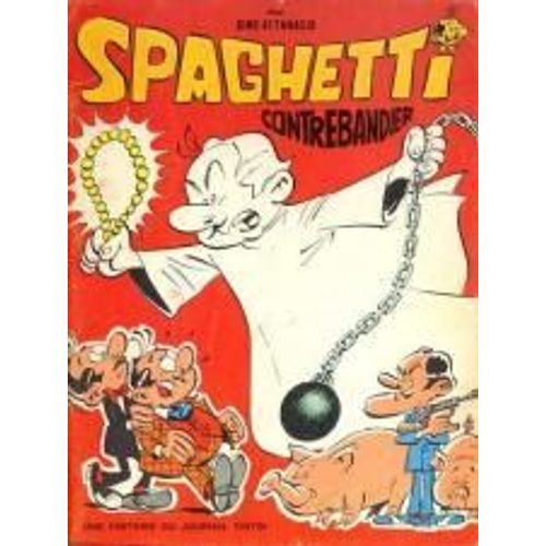 Spaghetti Contrebandier