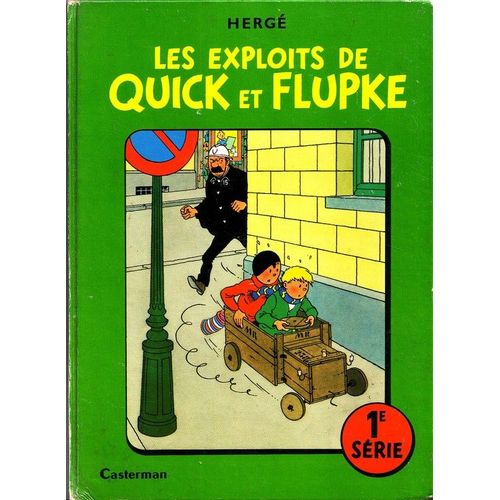 Les Exploits De Quick Et Flupke 1e Série