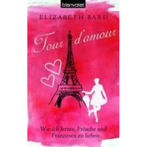 Bard, E: Tour D'amour