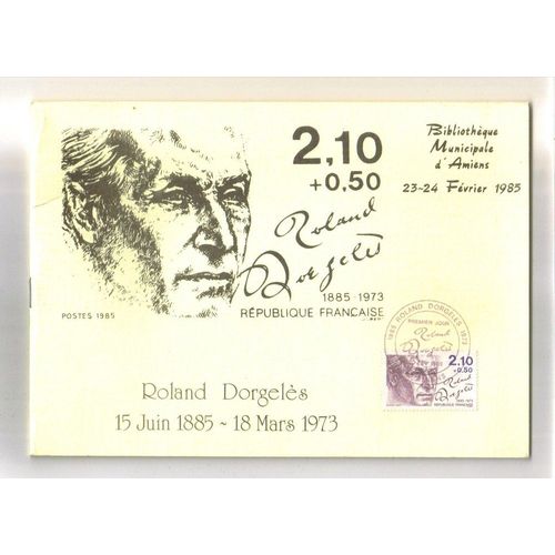 Roland Dorgelès - Plaquette Premier Jour Par La Bibliothèque Municipale D'amiens